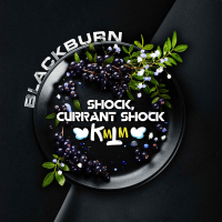 Black Burn - Shock, Currant Shock (    ) 200 .